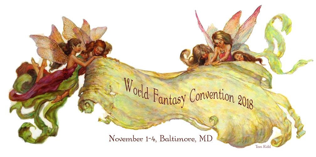 World Fantasy Convention, Washington, D.C., November 1 - 4, 2018